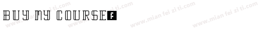 BUY MY COURSE字体转换